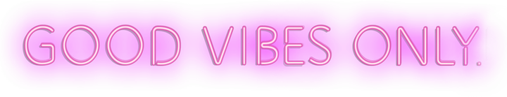 A pink neon sign that says `` good vibes only '' on a white background.