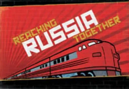 Reaching Russia Together - Russia Series