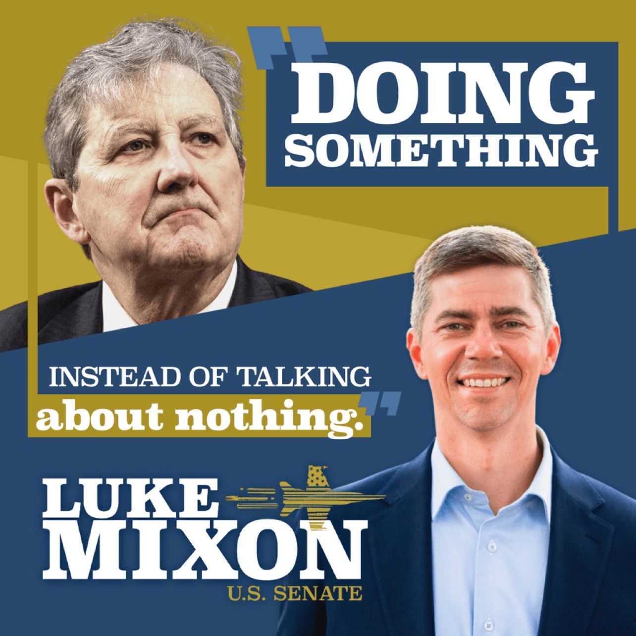 Political campaign ad for Luke Mixon with his portrait and the slogan “DOING SOMETHING instead of talking about nothing.”