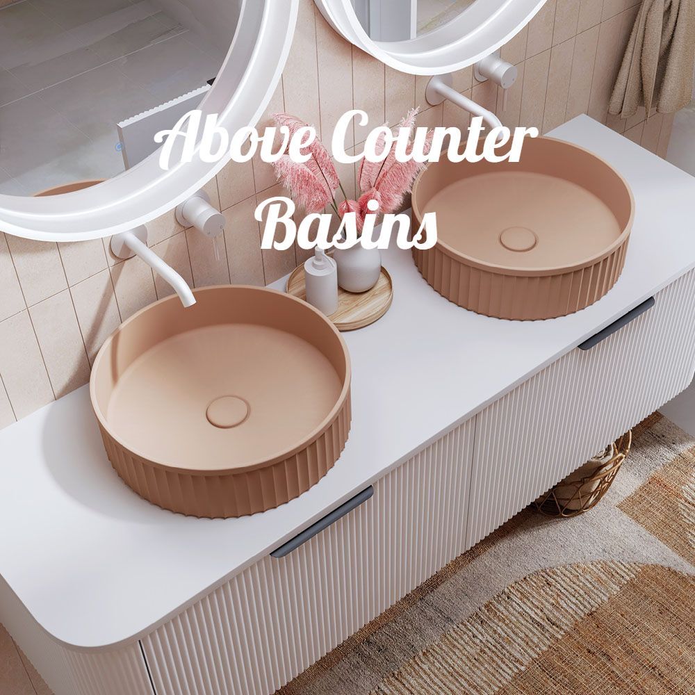 ABOVE COUNTER BASINS