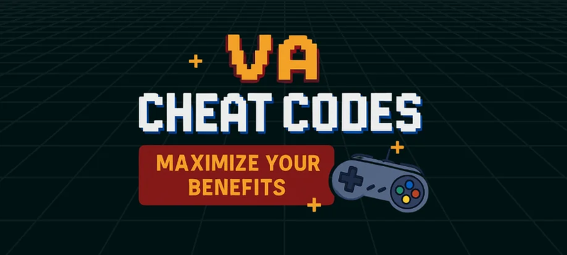 VA cheat codes banner with game controller and red “Maximize your benefits” label on dark grid background