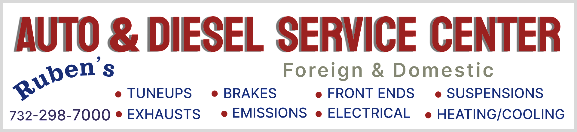 Auto repair shop sign: "Auto & Diesel Service Center," Ruben's name, services listed, and phone number.