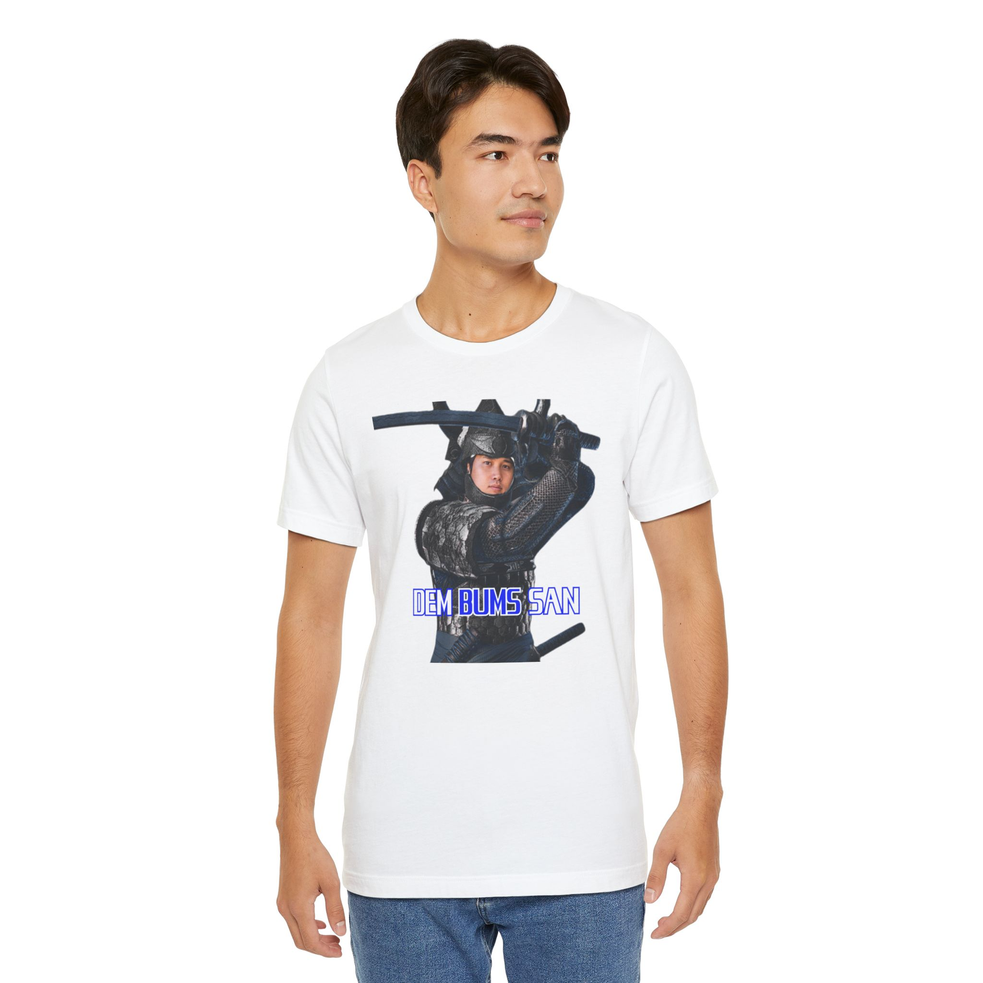 DEM BUMS SAN T-Shirt
