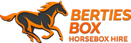 Orange horse logo with “BERTIES BOX” and “HORSEBOX HIRE” text