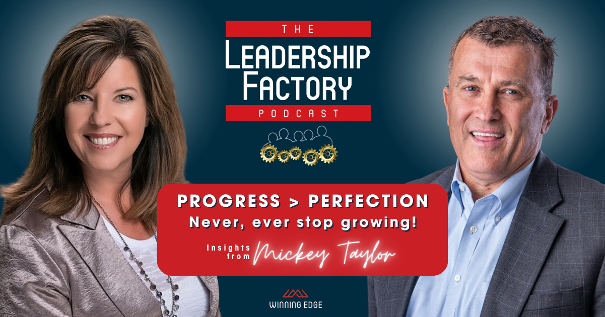 FKW
The Leadership Factory Podcast | Mickey Taylor
 | Inspirational Leader