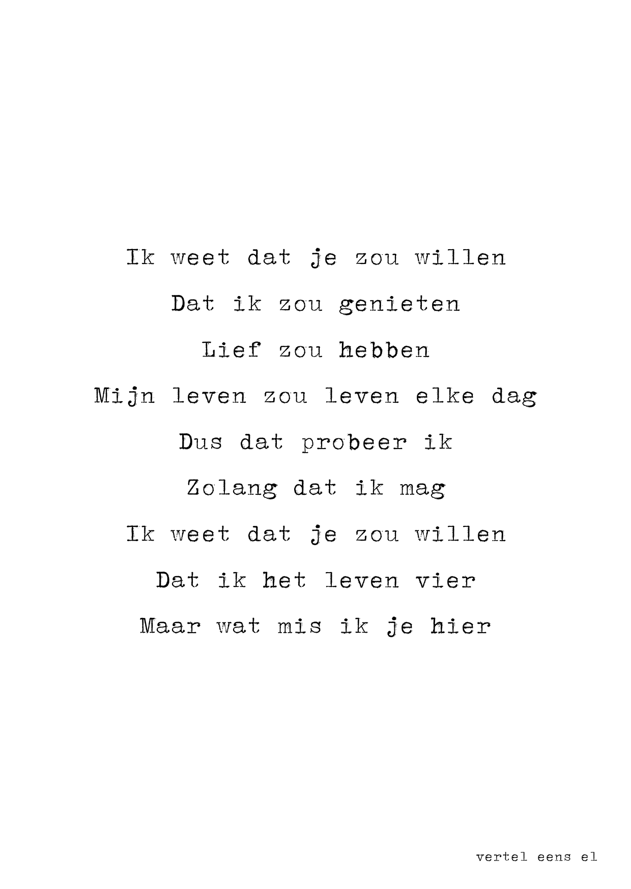 Ik mis je hier