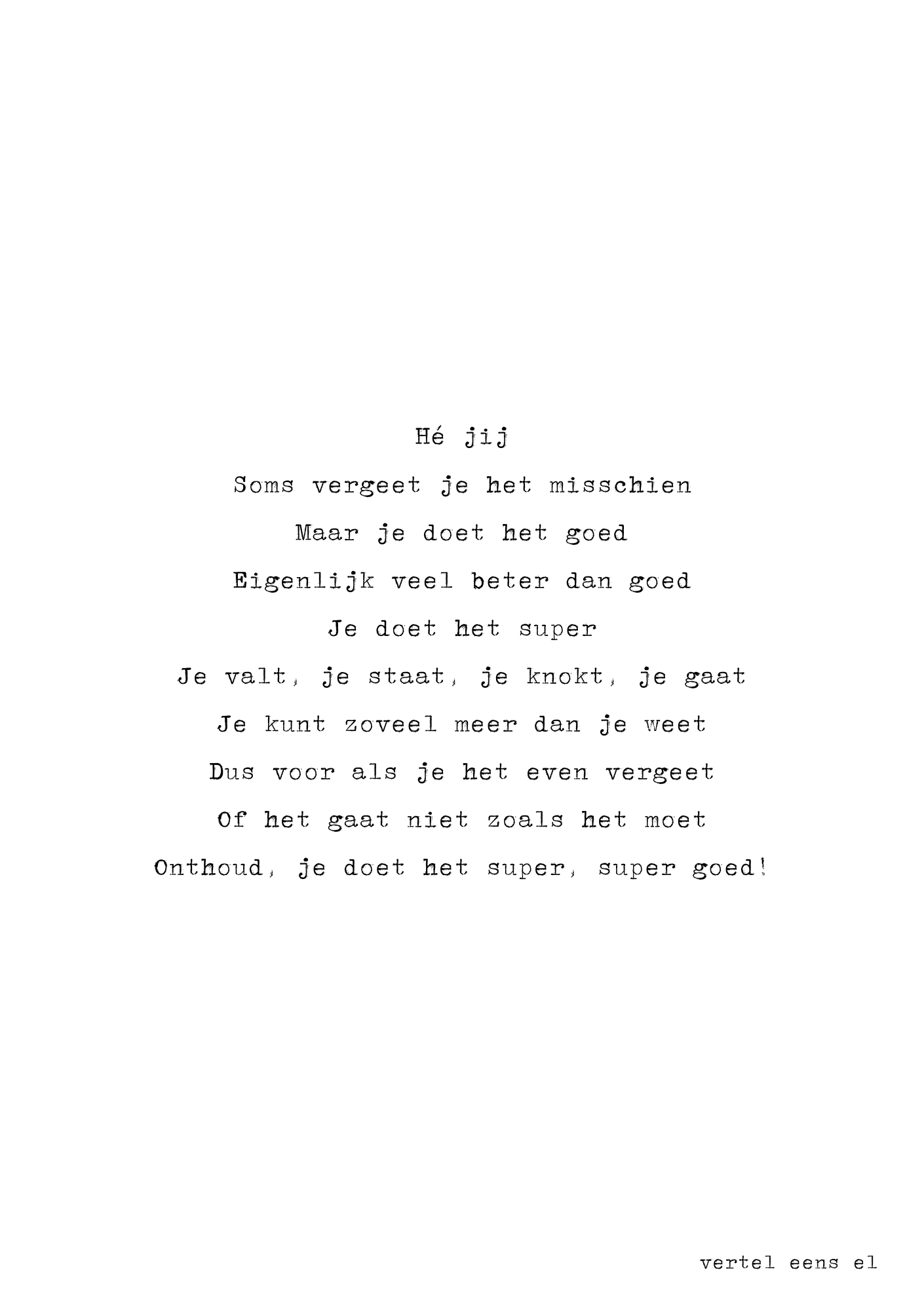 Je doet het goed