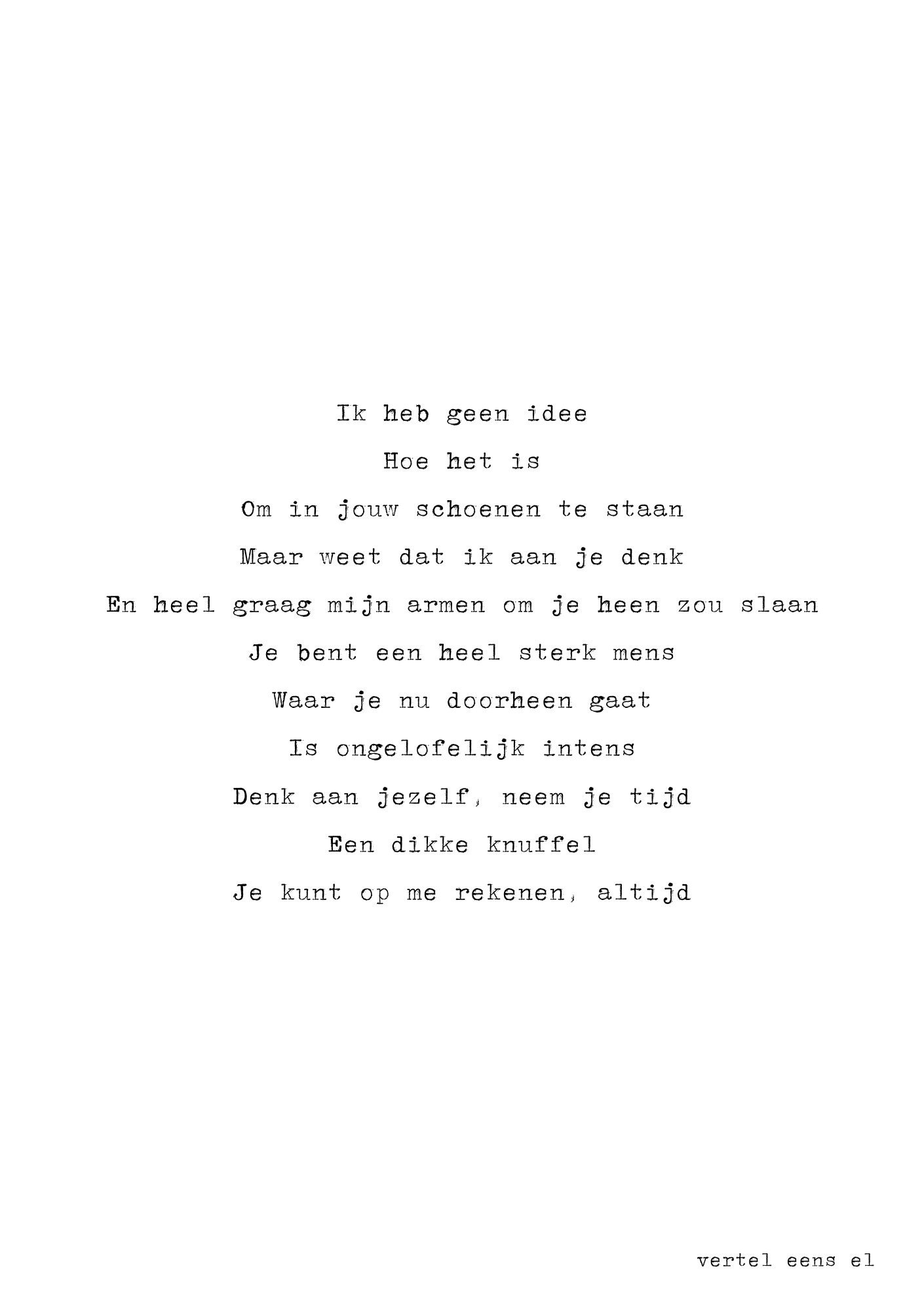 Waar je nu doorheen gaat