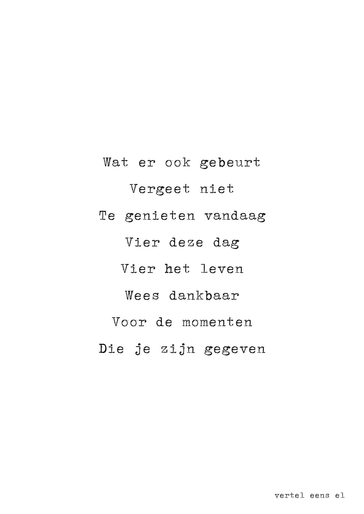 Vergeet niet te genieten
