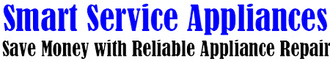 Smart service appliances save money with reliable appliance repair