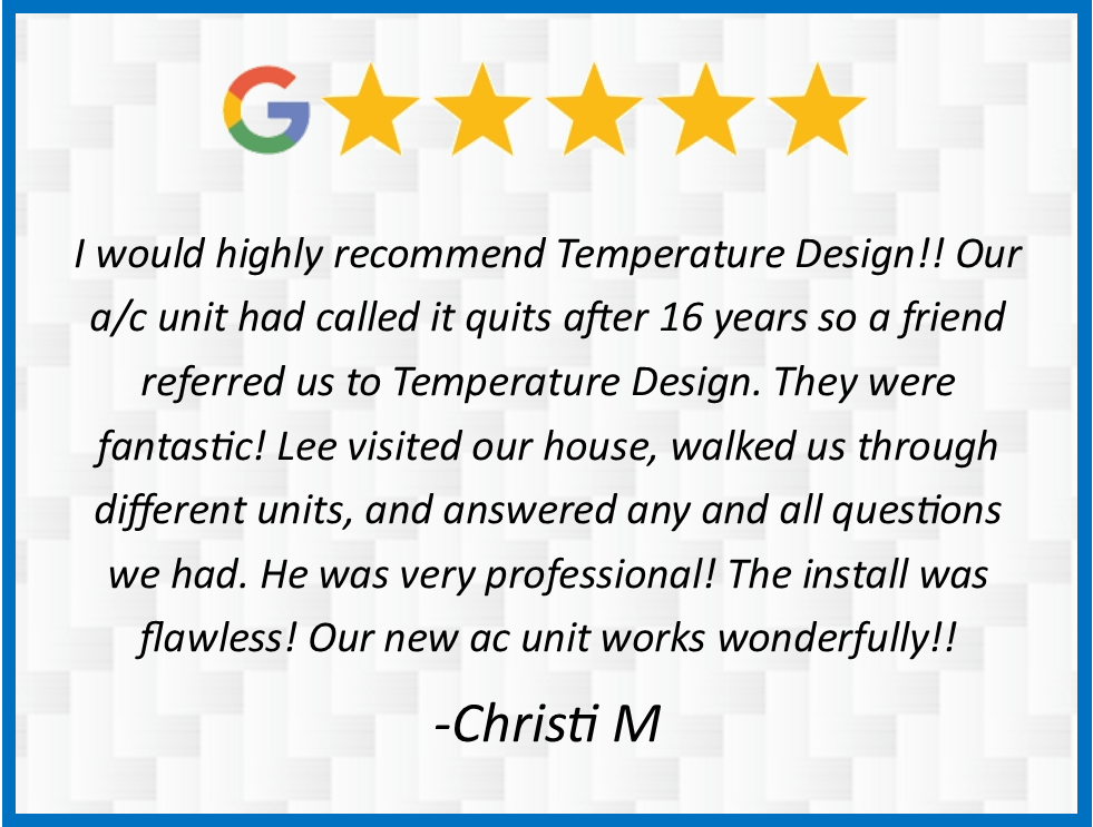 Google review graphic with five gold stars and a testimonial praising Temperature Design's professional HVAC installation