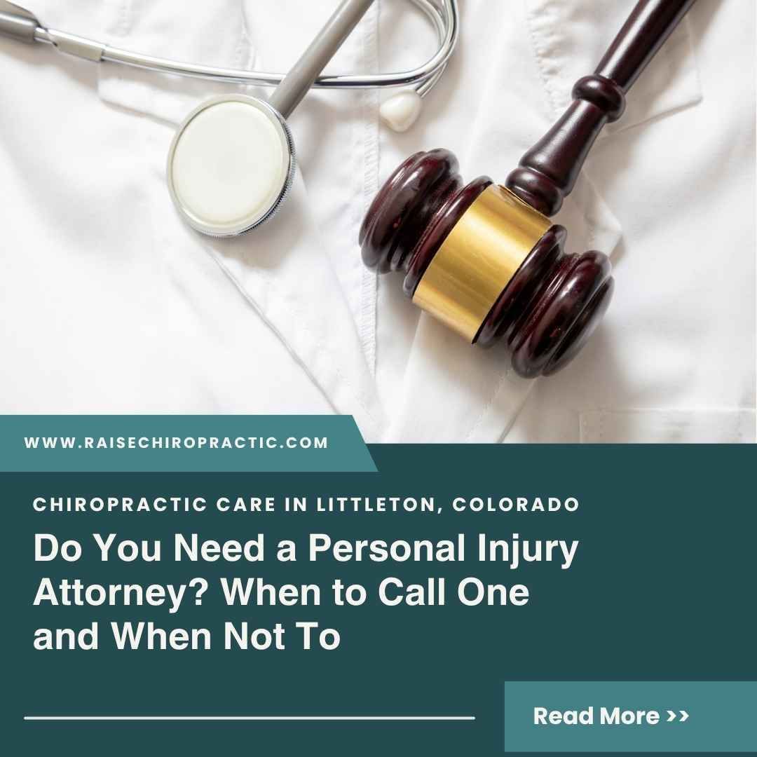 Do You Need a Personal Injury Attorney? When to Call One and When Not To