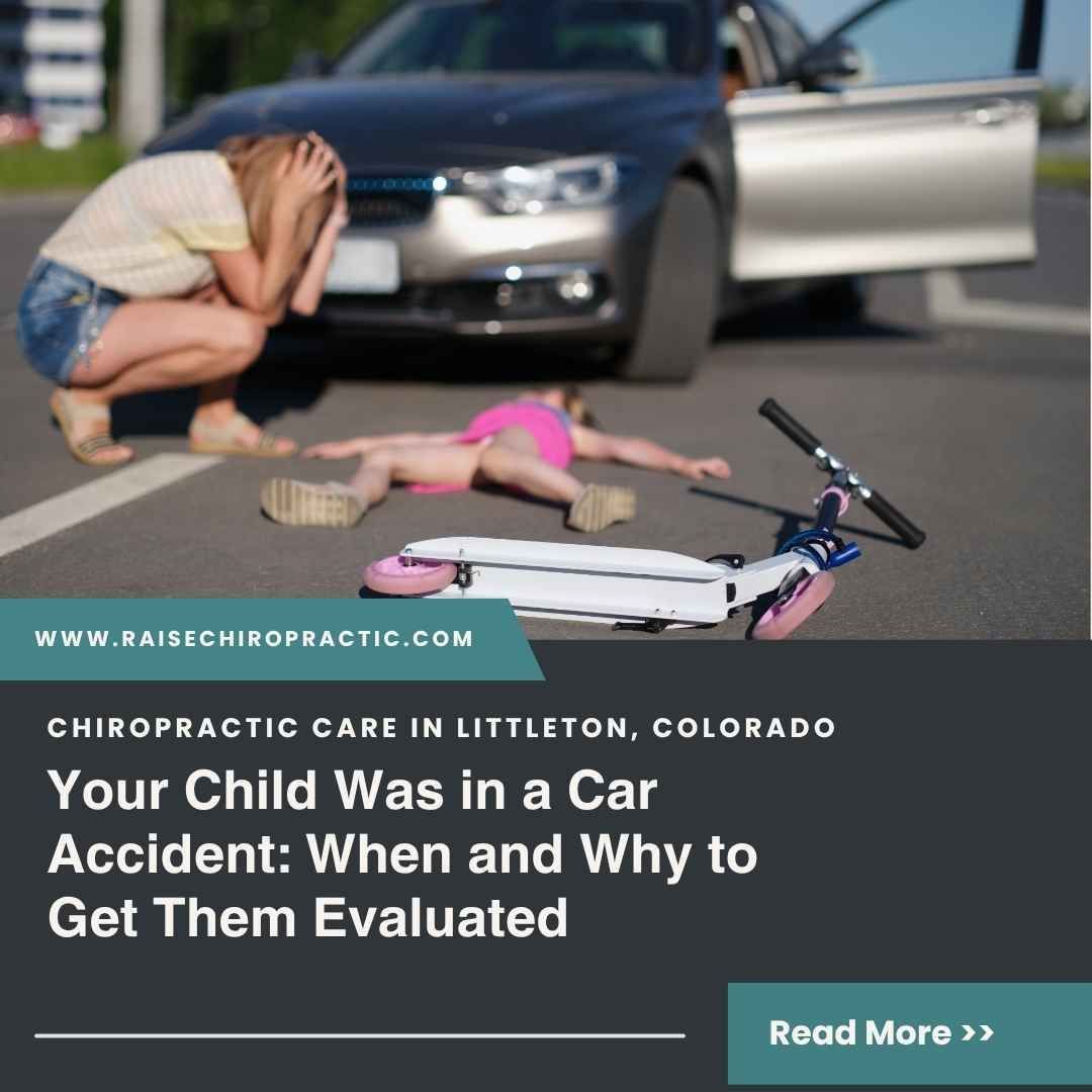Your Child Was in a Car Accident: When and Why to Get Them Evaluated