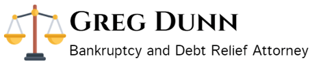 Greg Dunn Bankruptcy Attorney Greg Dunn Bankruptcy Attorney
