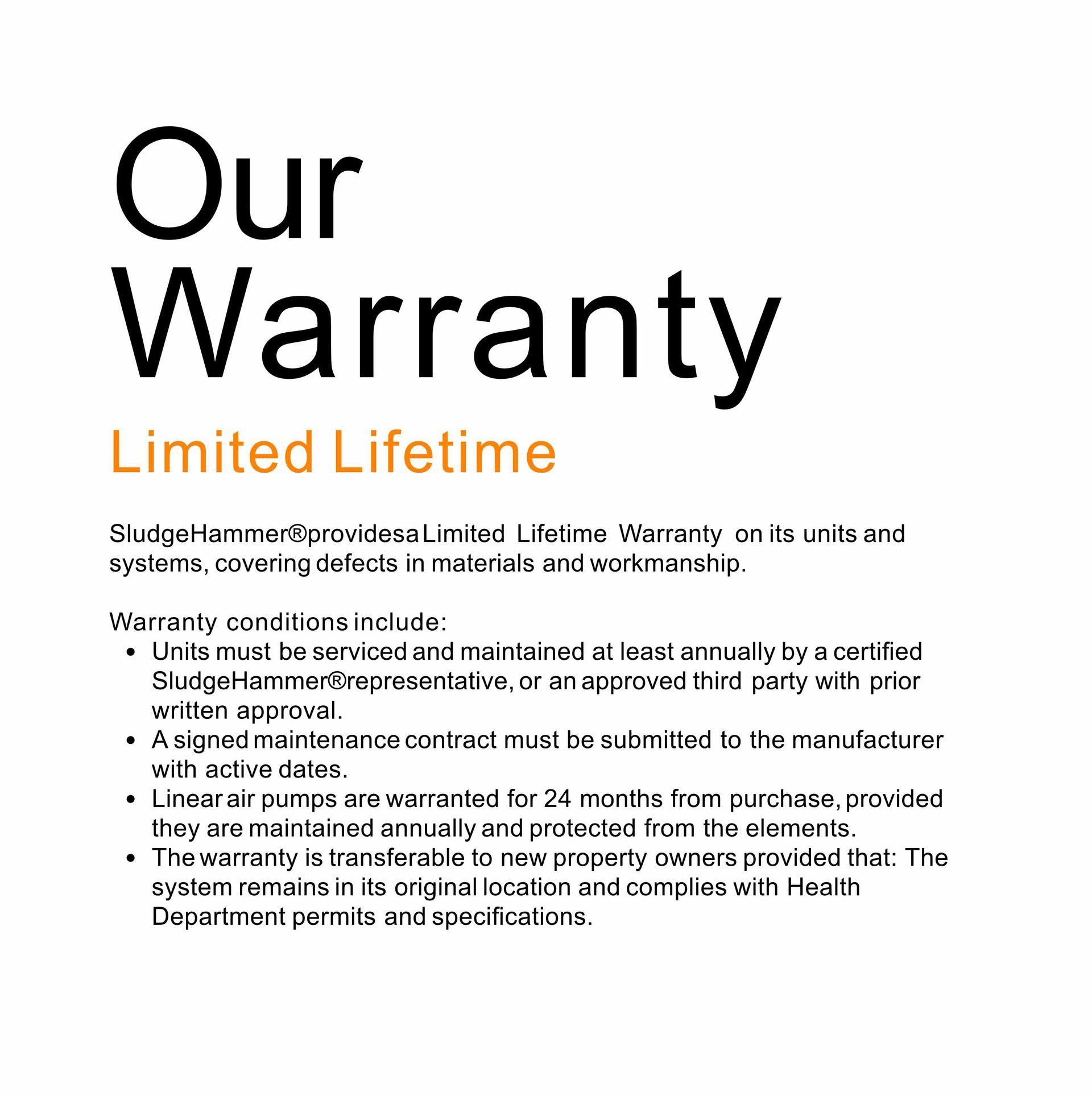 Text outlining the SludgeHammer Limited Lifetime Warranty terms, conditions, and maintenance requirements.