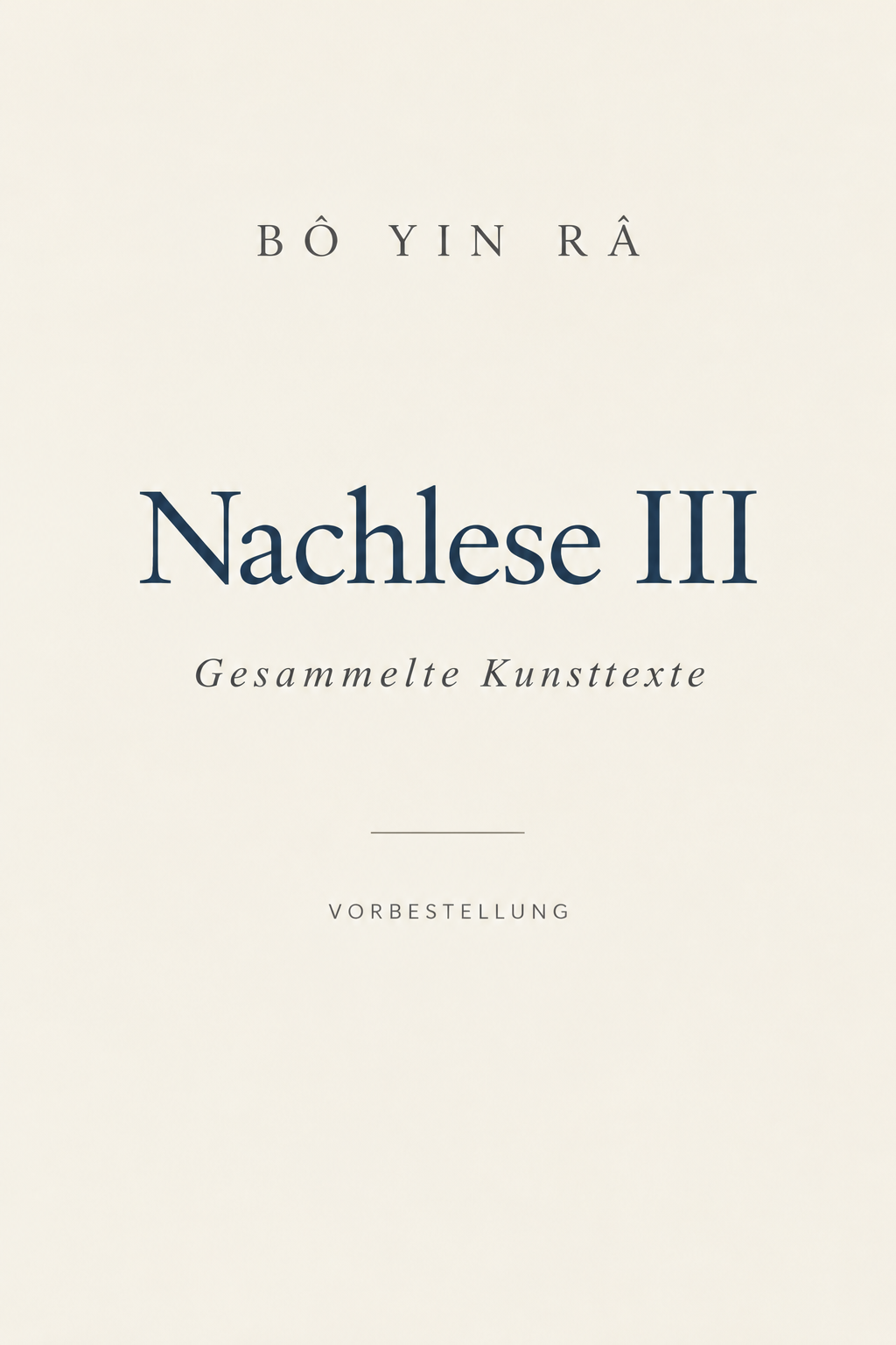 Vorbestellung möglich Bô Yin Râ Nachlese III