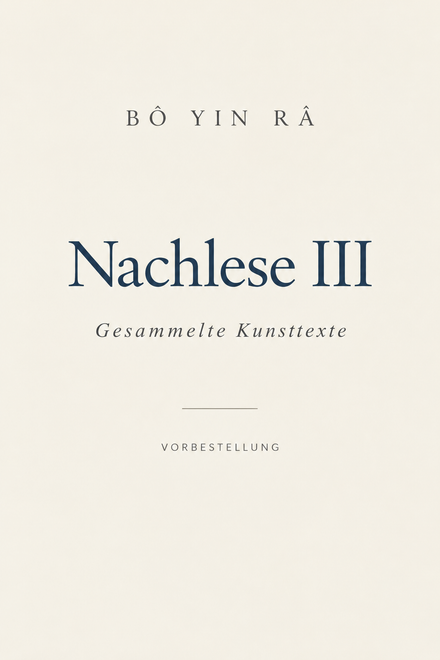 Bô Yin Râ Nachlese III Bô Yin Râ Nachlese III