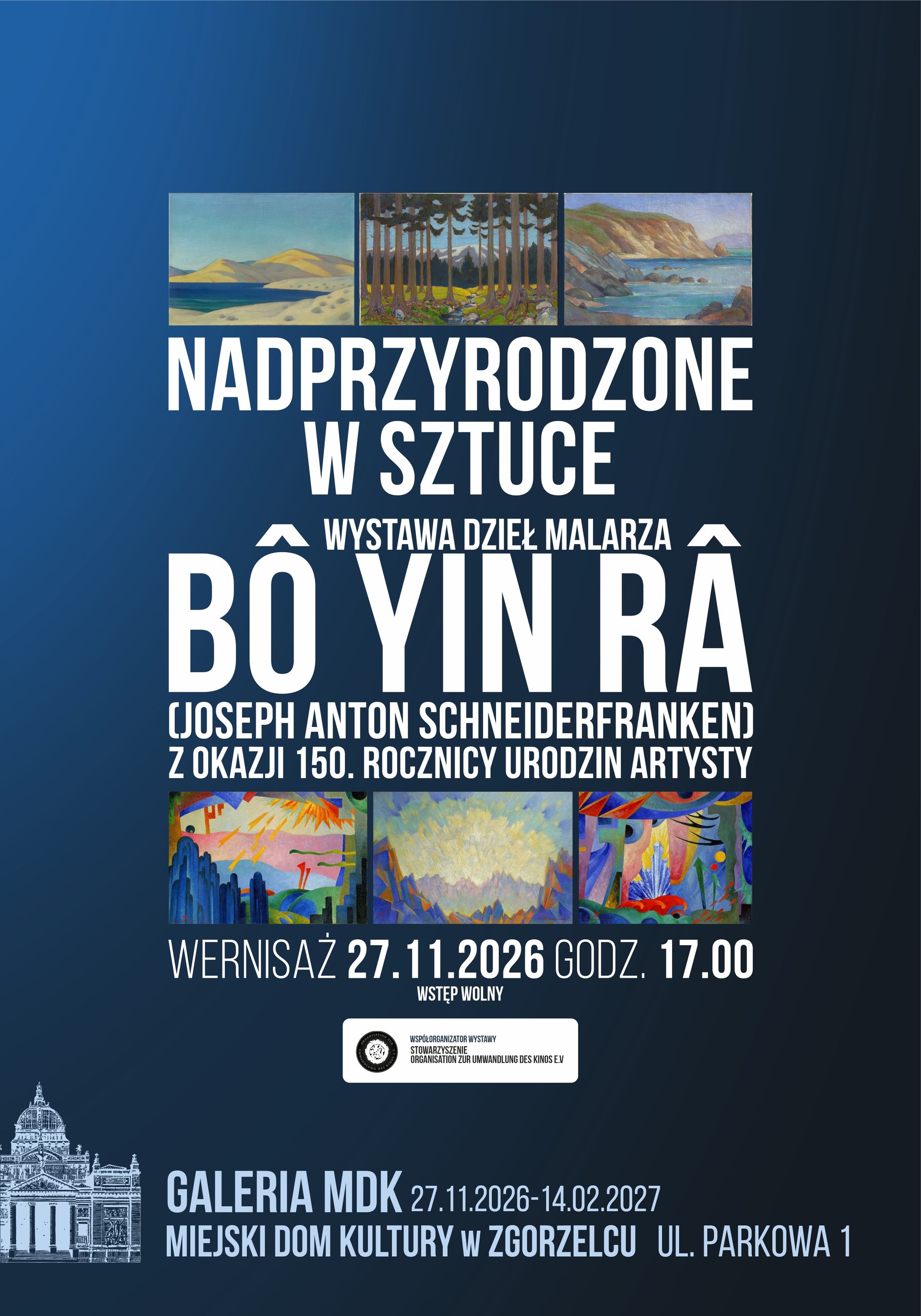 Nadprzyrodzone w d sztuce Retrospektywa malarza Josepha Antona Schneiderfrankena / Bô Yin Râ dla uczczenia 150. rocznicy jego urodzin