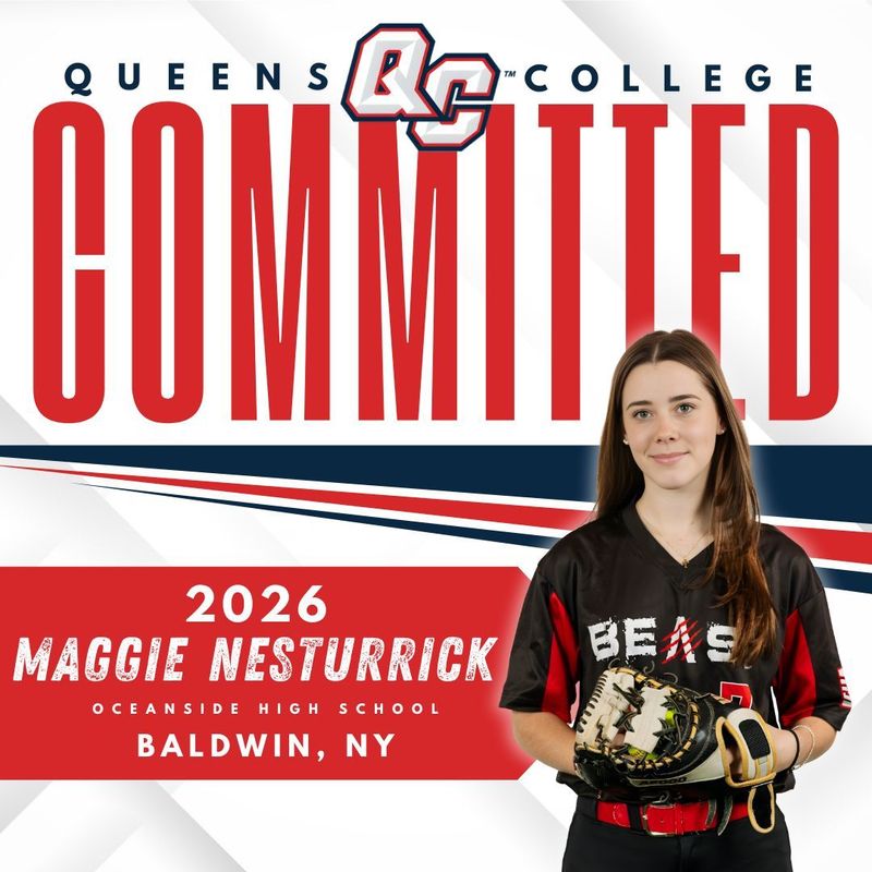 A Queens College committed graphic featuring Maggie Nesturrick, a 2026 athlete from Oceanside High School, Baldwin, NY.
