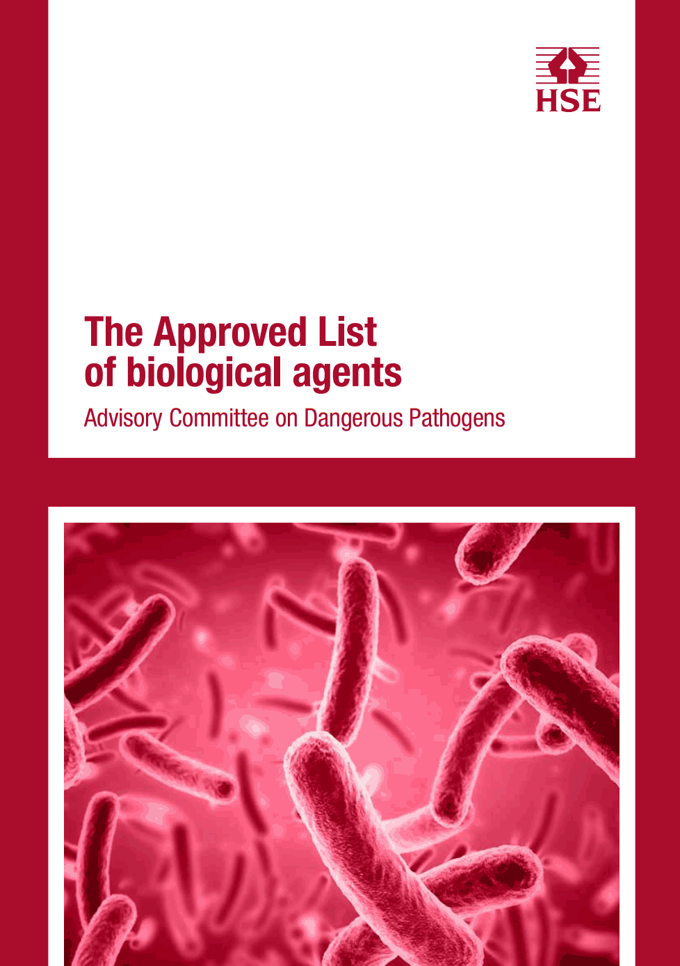 'The Approved List of biological agents'. Advisory Committee on Dangerous Pathogens / UKHSA.