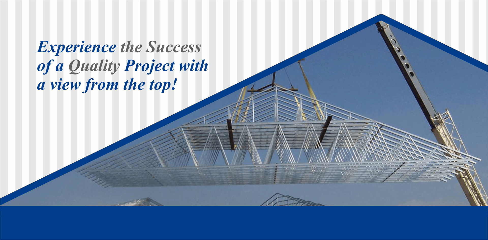 A construction scene featuring a crane lifting a roof truss against a blue sky, with text overlay.