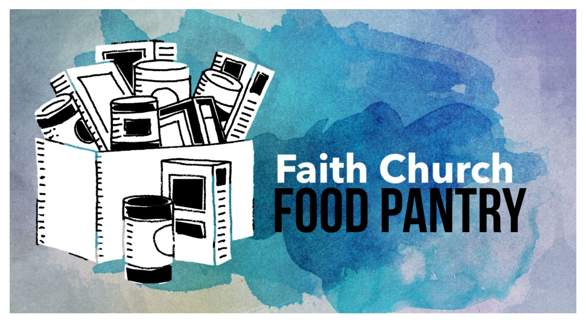 cartoon box of food items against a blue watercolor background Faith Church Food Pantry