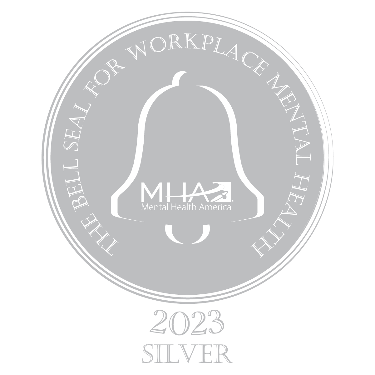 The bell seal for workplace mental health is silver for the year 2023.