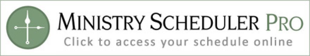 Ministry Scheduler Pro logo with green circular icon and “Click to access your schedule online” tagline