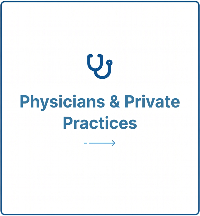 Blue stethoscope icon above “Physicians & Private Practices” with a small right arrow on white background