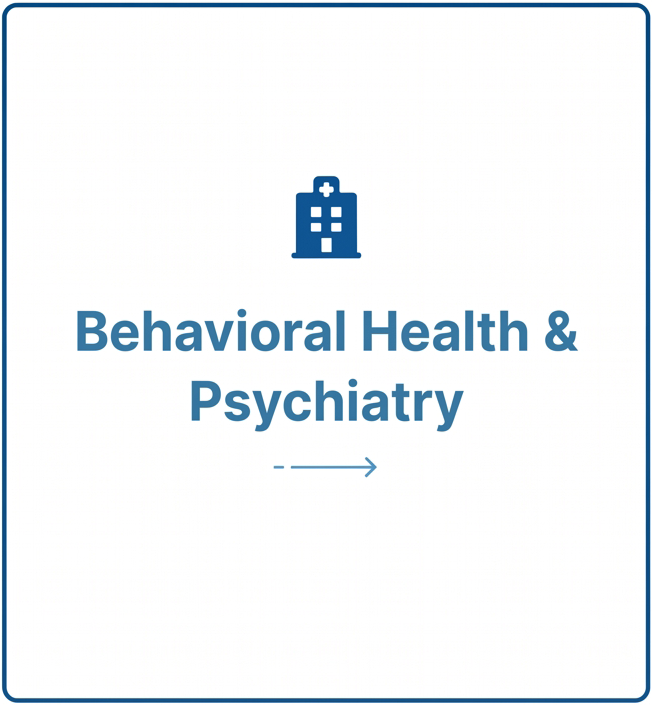 Behavioral Health & Psychiatry icon with blue hospital symbol and right arrow