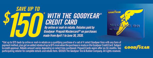A goodyear ad that says save up to $ 150 with the goodyear credit card
