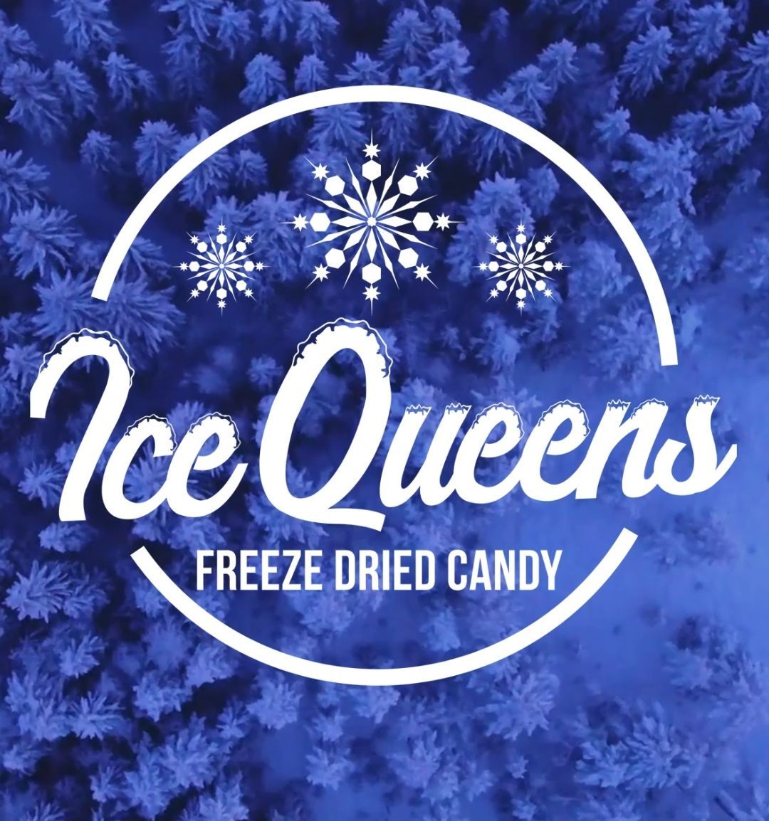 Ice Queens Freeze Dried Candy logo on blue snowy background with white snowflakes