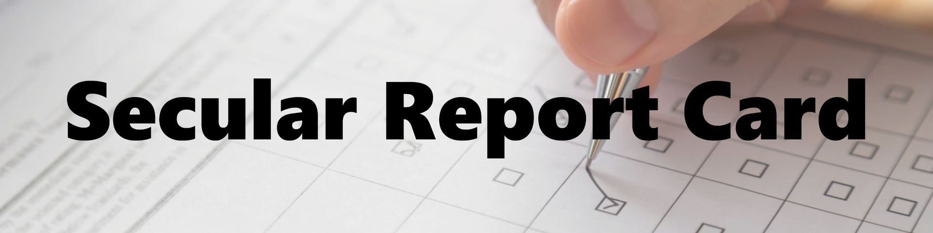 secular report card masthead secular report card masthead