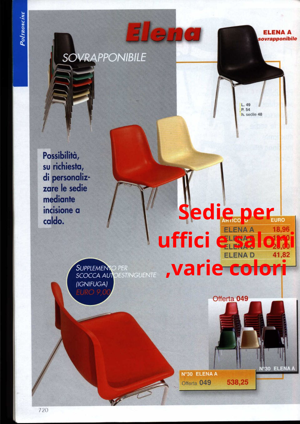 Sedie di vari colori