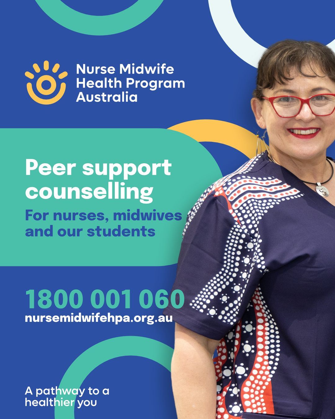 Woman in scrubs, glasses, smiling. Advertisement for the Nurse Midwife Health Program Australia offering peer support counselling.