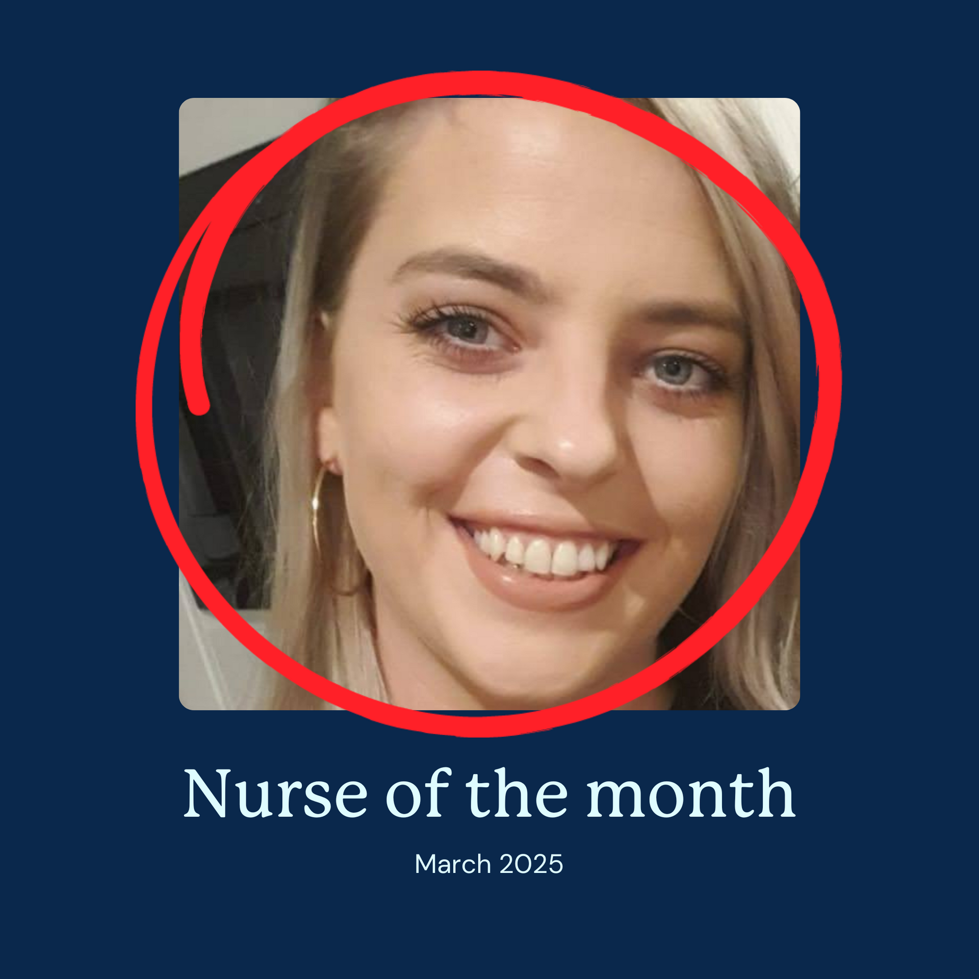 Blonde woman smiling, Nurse of the month. Dark blue background, red circle around her face.
