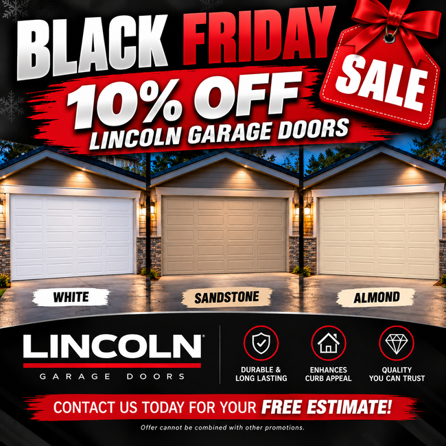 Black Friday sale ad for Lincoln garage doors with 10% off and three door color options.