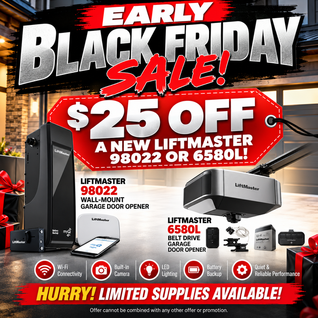 Black Friday sale ad: $25 off New LiftMaster 98022 or 6580L garage door openers, limited supplies.