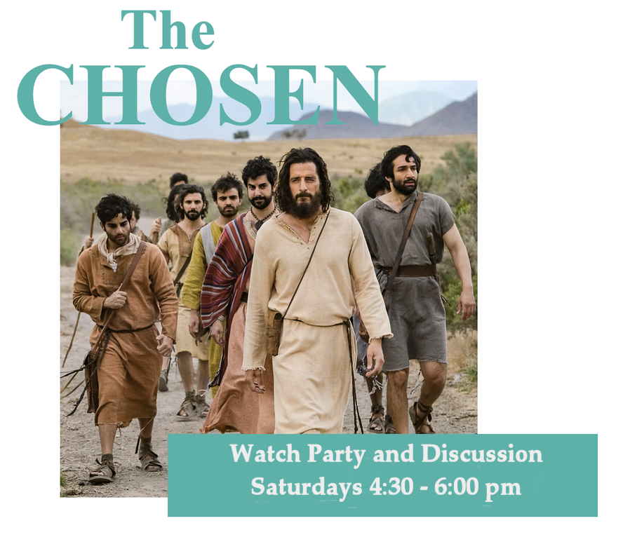 The CHOSEN Watch Party and DIscussion