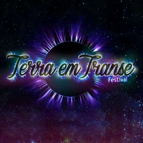 Terra em Transe Festival 4 - R&eacute;veillon 2018/2019