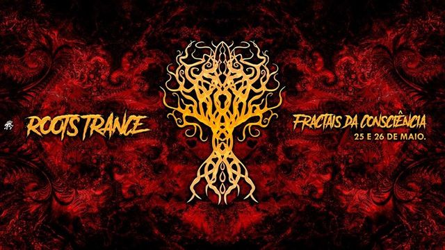 Roots Trance Cultura 2019 Fractais Da Consciencia
