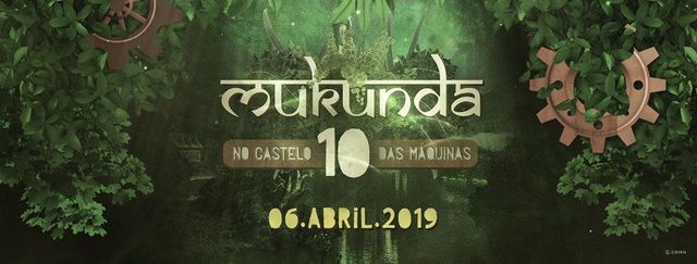 Mukunda 10 2019 No Castelo Das Maquinas