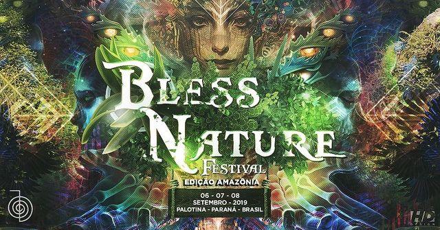 Bless Nature Festival 2019 Edicao Amazonia