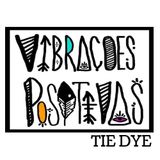 Vibrações Positivas Tie Dye