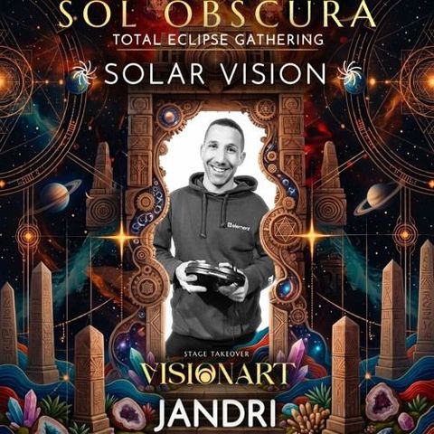 Jandri Set - Sol Obscura - Visionart - Total Eclipse Gathering