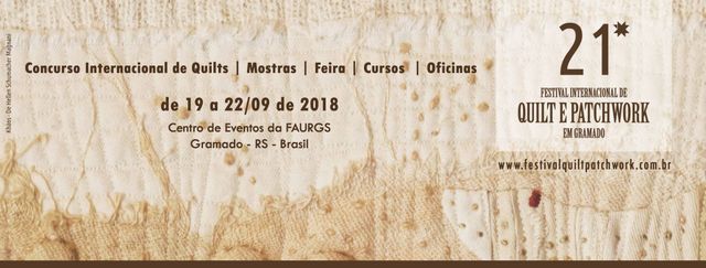 21O Festival Internacional De Quilt E Patchwork Em Gramado