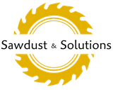 Sawdust & Solutions Sawdust & Solutions