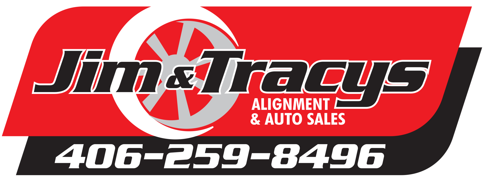 Jim & Tracy’s auto sales logo with phone number 406-259-8496 on a red, black, and white banner