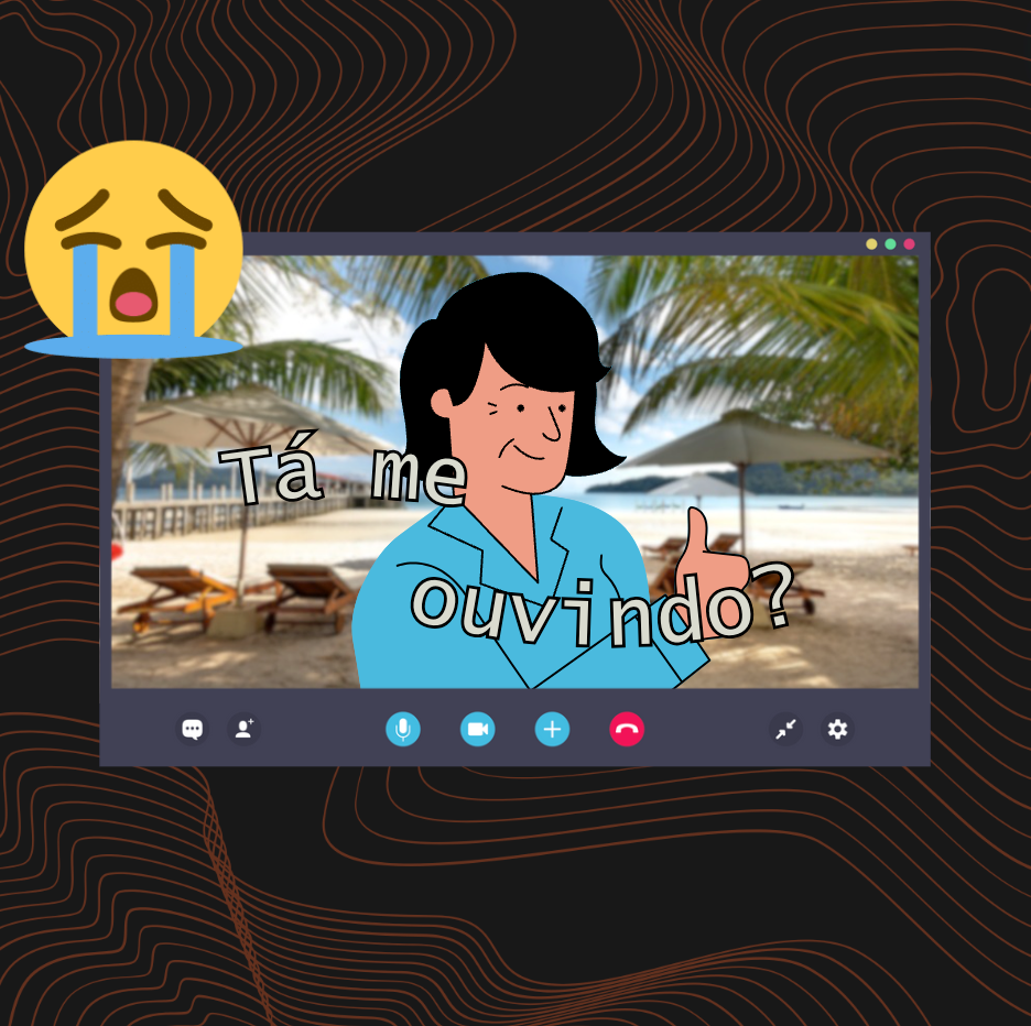 Meme de videochamada com emoji chorando e texto “Tá me ouvindo?” sobre fundo de praia.