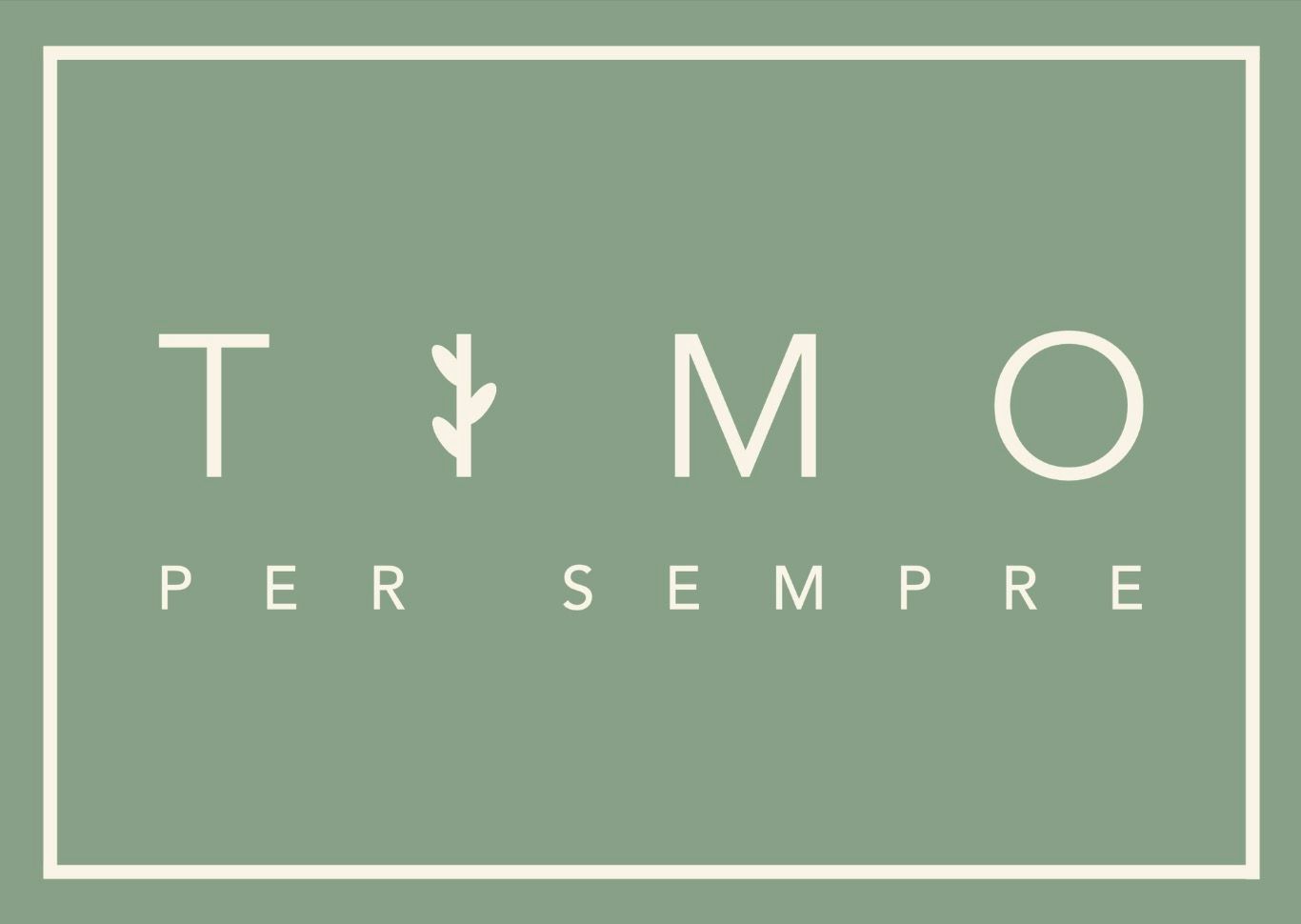 Timo per sempre